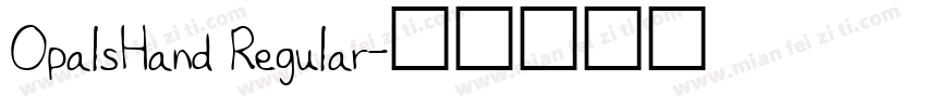 OpalsHand Regular字体转换